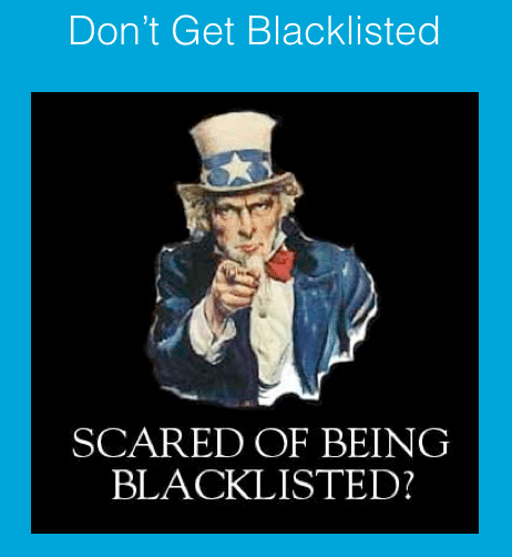 Scared of Being Blacklisted