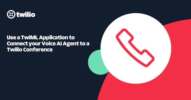 Twilio graphic on using TwiML application for Voice AI agents in conference calls